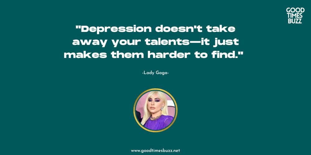 quotes by lady gaga about depression