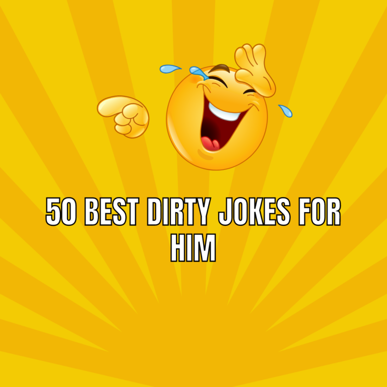 50 Dirty Jokes for Him to spice up Your Relationship