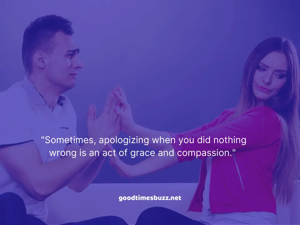 apologizing when you did nothing wrong quotes
