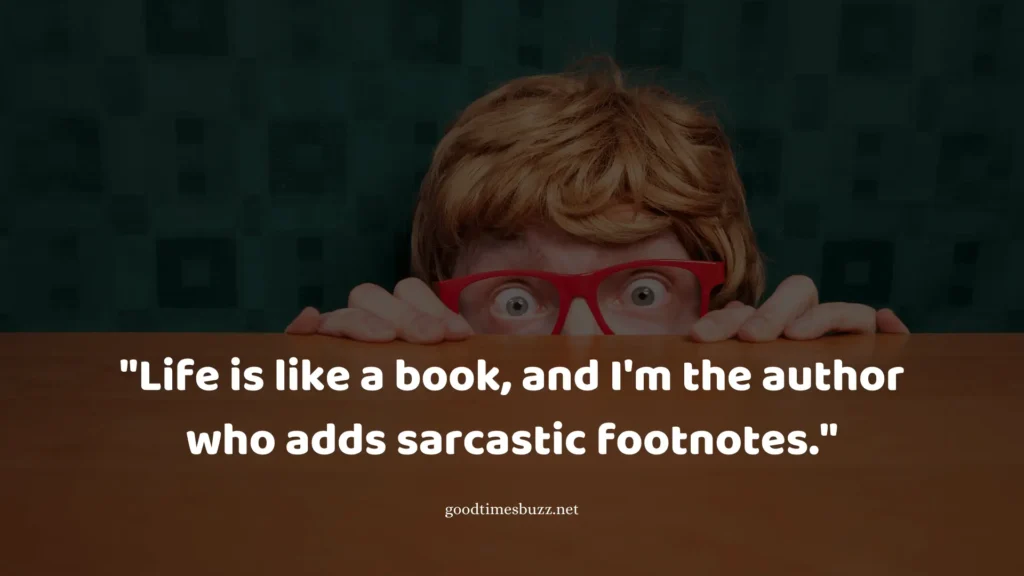 sarcastic quotes about life