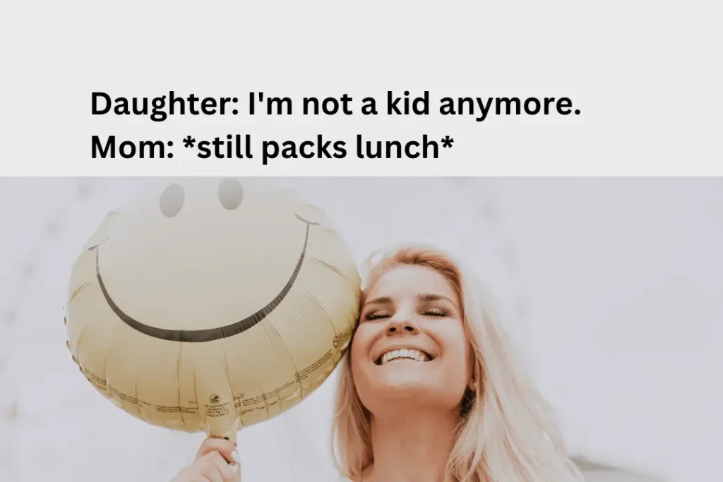 Funny Mother Daughter Memes