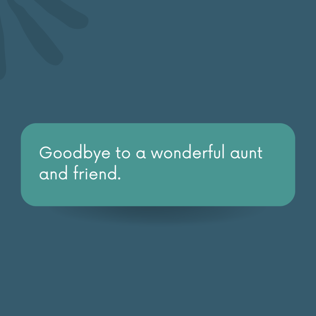 farewell message to a dead aunt