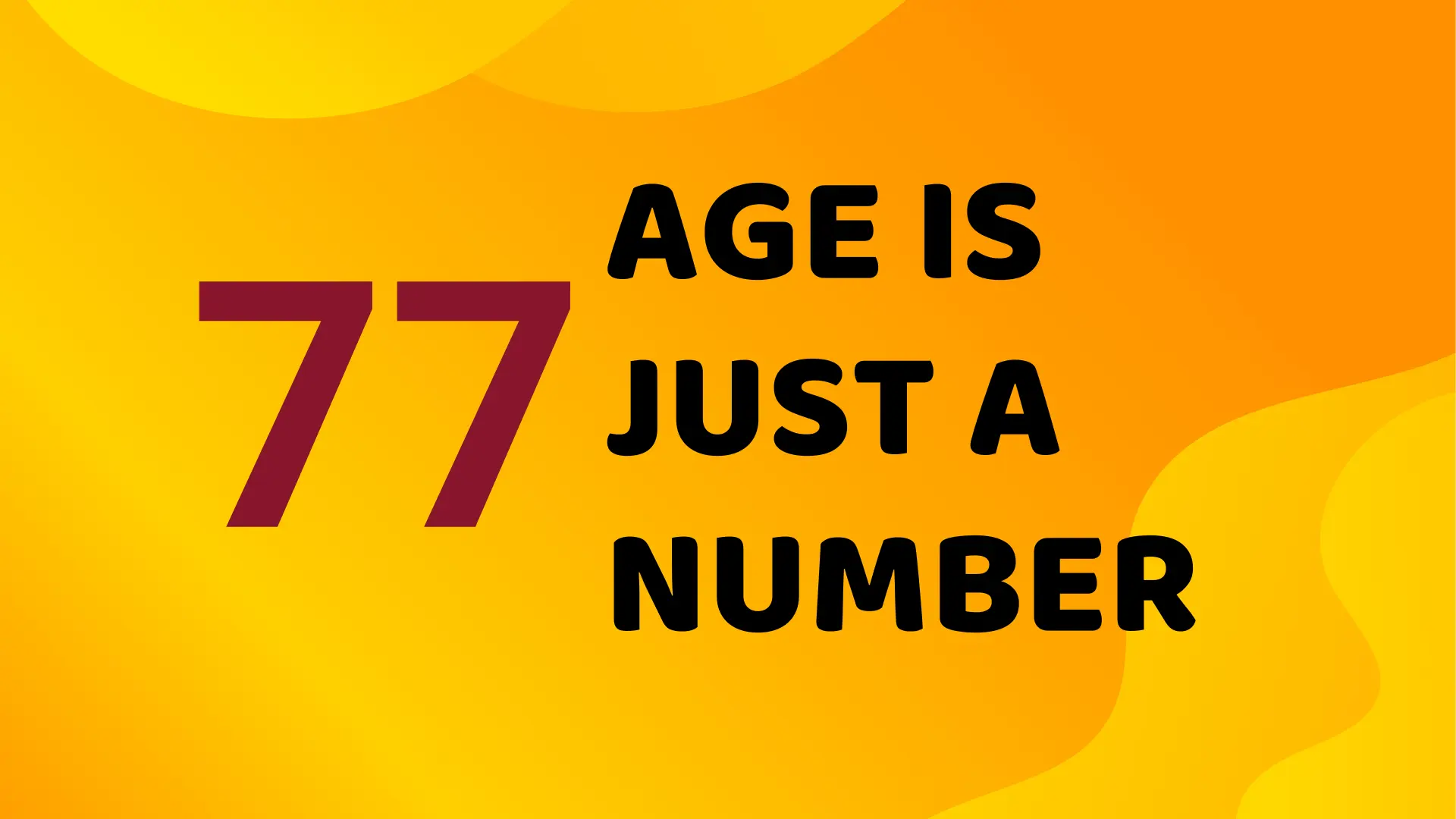 age is just a number quotes