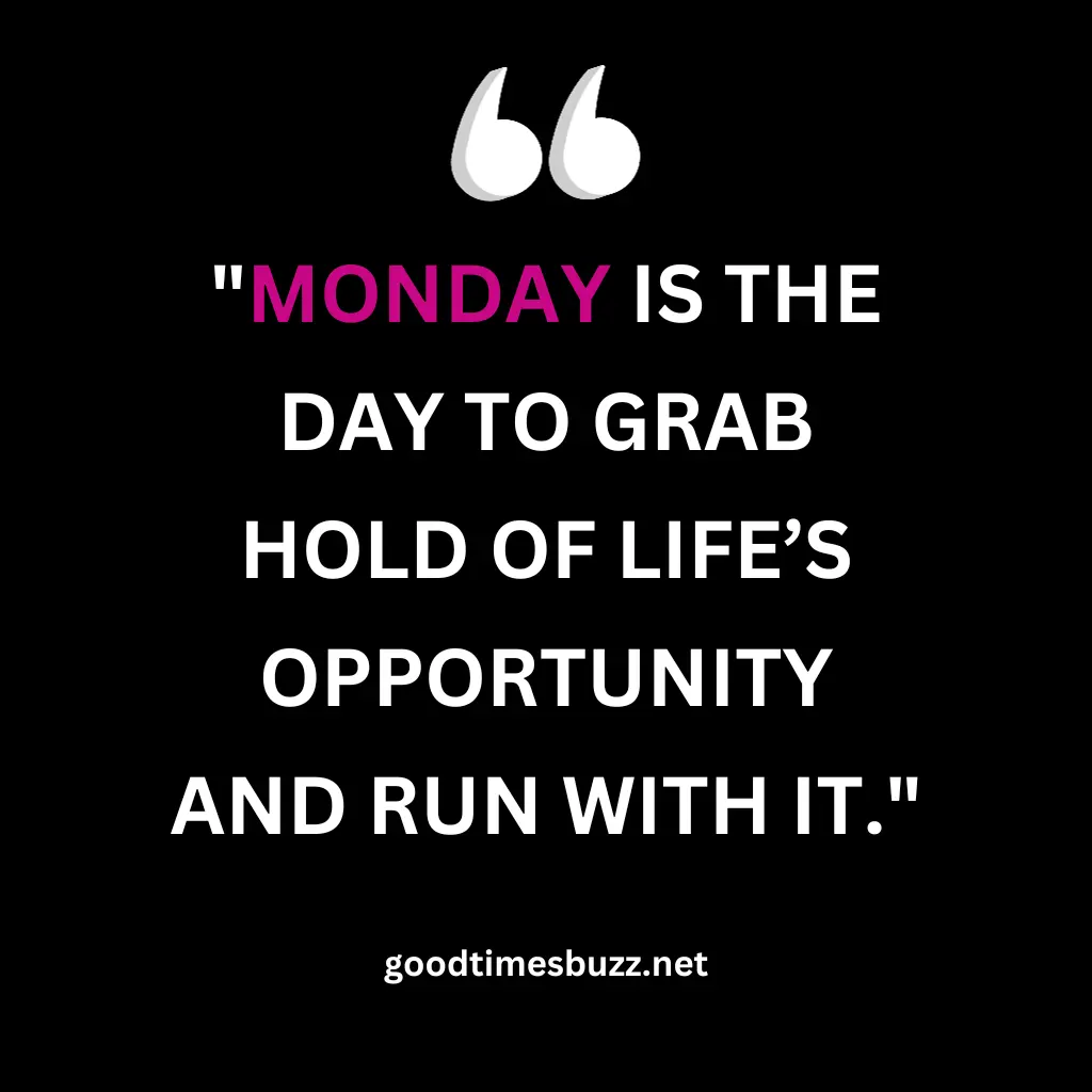 monday grind quotes