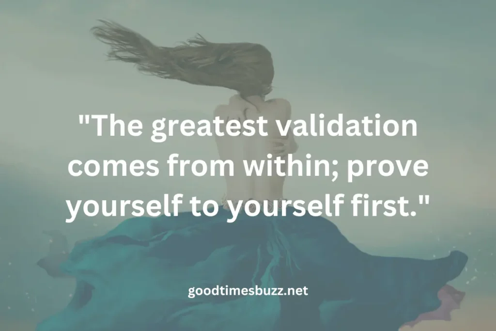 quotes about proving yourself