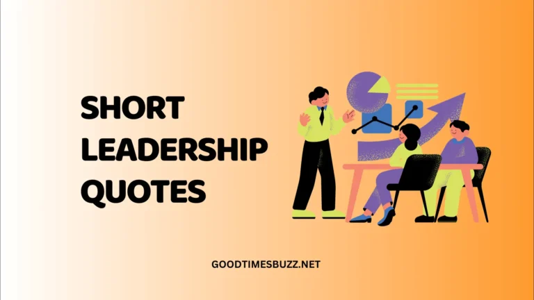 75 short leadership quotes – Leading with Impact