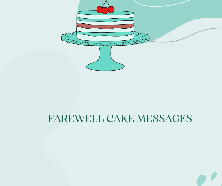 Farewell Cake Messages