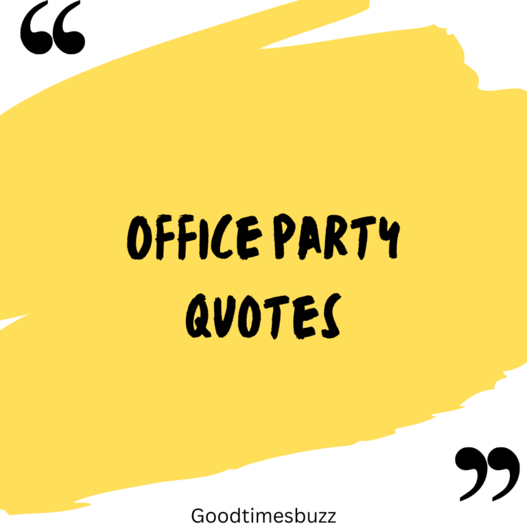 Office Party Quotes