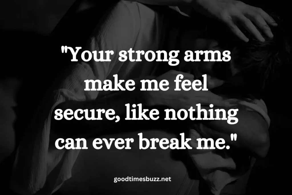 I feel safe in your arms quotes
