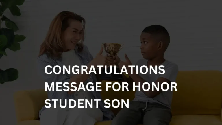 65 congratulations message for honor student son