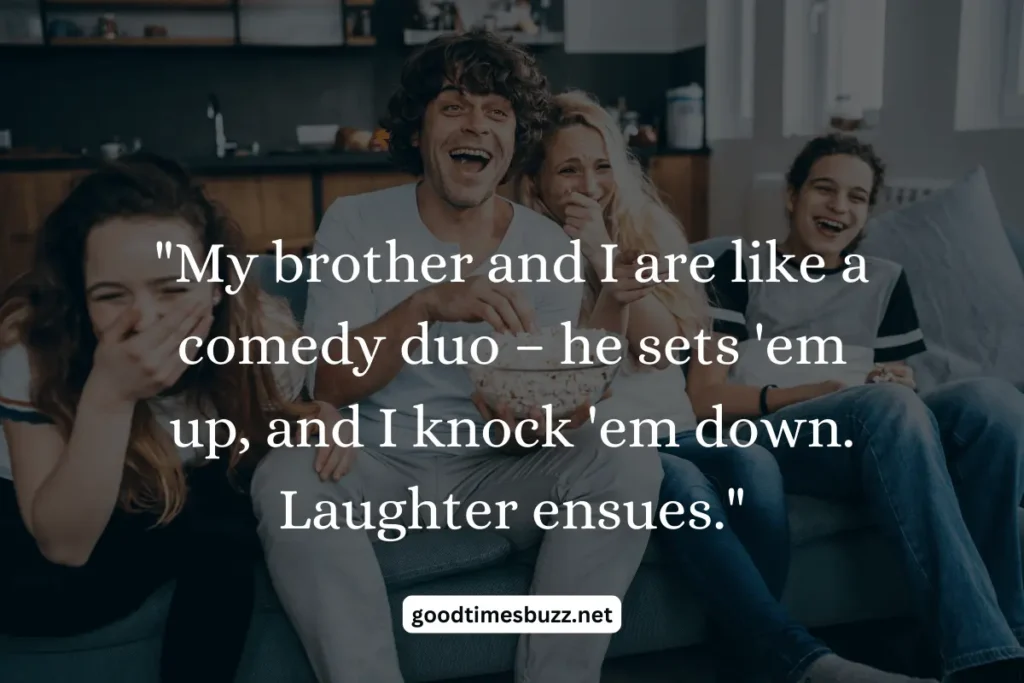 funny quotes for brother