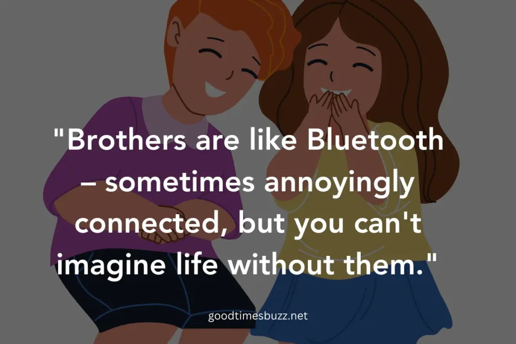 funny quotes for brother