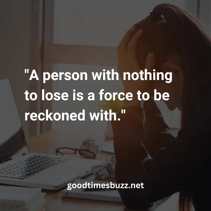 nothing to lose quotes