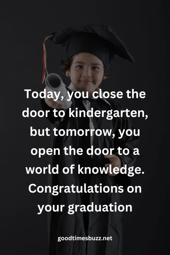 congratulations quotes for kindergarten graduation