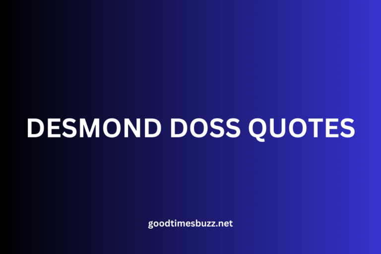 70 desmond doss quotes – Beyond the Battlefield