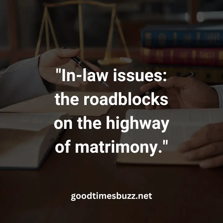 in law problems quotes