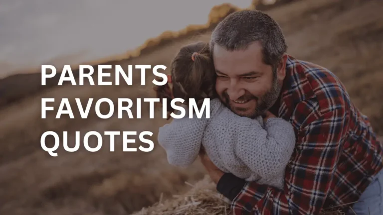 88 parents favoritism quotes: The Power of Resilience